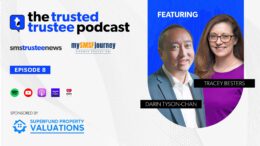 The Trusted Trustee Podcast: Episode 8